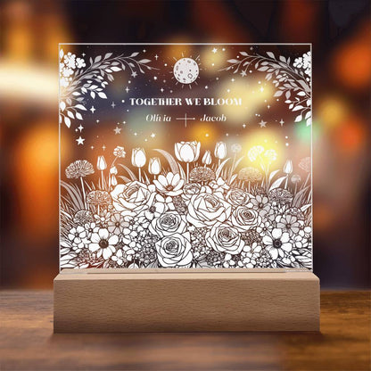 We Bloom Together - Personalizable LED Light Up Acrylic Plaque - Blooming Flowers