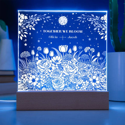 We Bloom Together - Personalizable LED Light Up Acrylic Plaque - Blooming Flowers