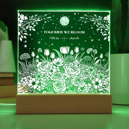 We Bloom Together - Personalizable LED Light Up Acrylic Plaque - Blooming Flowers